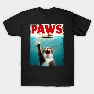 Paws Parody Cat Humor T-Shirt